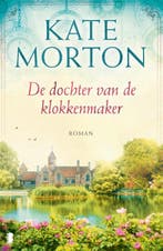 De dochter van de klokkenmaker 9789022572573 Kate Morton, Verzenden, Gelezen, Kate Morton