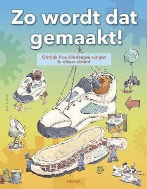 Zo wordt dat gemaakt! 9789044733259 Bill Slavin, Verzenden, Gelezen, Bill Slavin