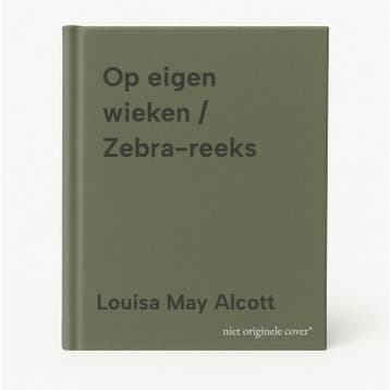 Op eigen wieken / Zebra-reeks 9789030375029, Verzenden, Gelezen, Louisa May Alcott
