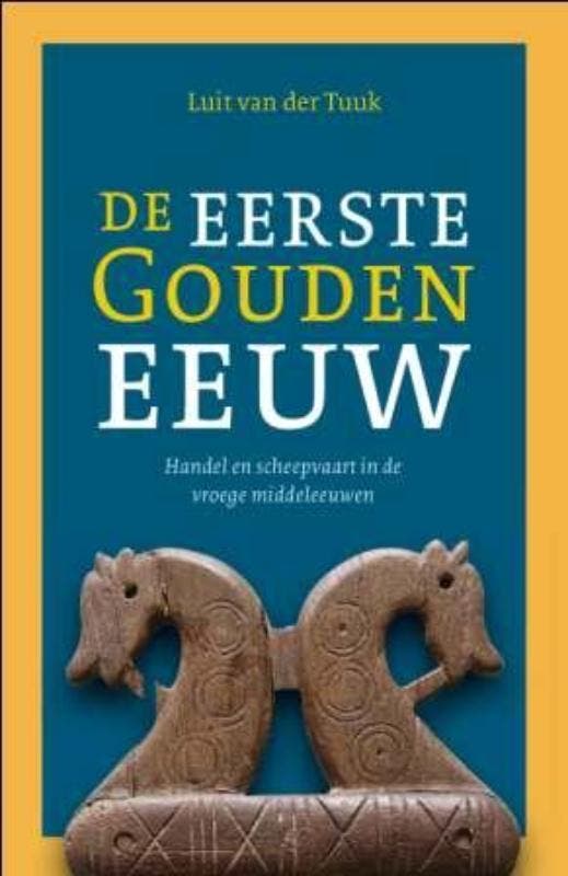 De eerste Gouden Eeuw 9789059776517 Luit van der Tuuk, Boeken, Geschiedenis | Wereld, Zo goed als nieuw, Verzenden