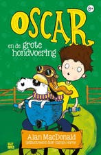 Oscar en de grote hondvoering / Oscar / 2 9789463850704, Verzenden, Zo goed als nieuw, Alan MacDonald