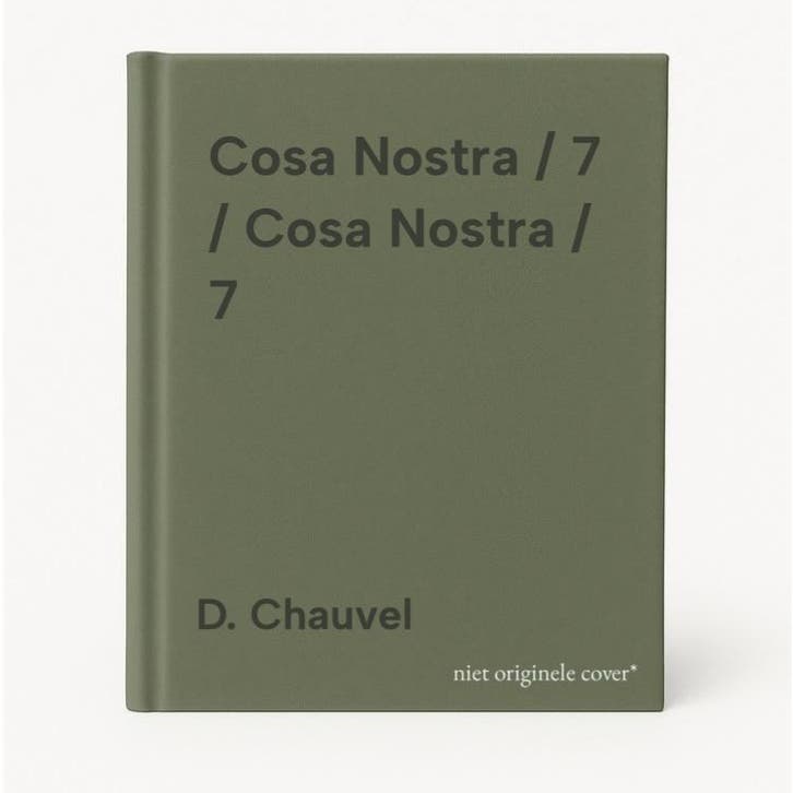 Cosa Nostra / 7 / Cosa Nostra / 7 9789058852571 D. Chauvel, Boeken, Stripverhalen, Zo goed als nieuw, Verzenden