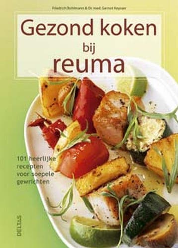 Gezond koken bij reuma 9789044714784 F. Bohlmann, Verzenden, Gelezen, F. Bohlmann
