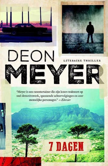 7 dagen / Bennie Griessel / 3 9789400506169 Deon Meyer, Verzenden, Gelezen, Deon Meyer