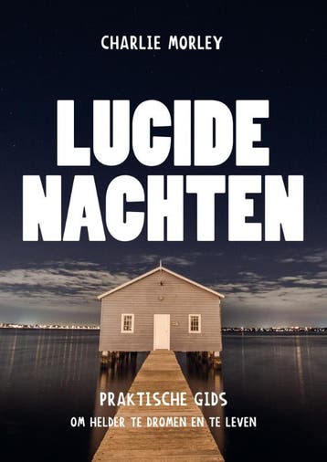 Lucide nachten 9789020212402 Charlie Morley, Verzenden, Zo goed als nieuw, Charlie Morley