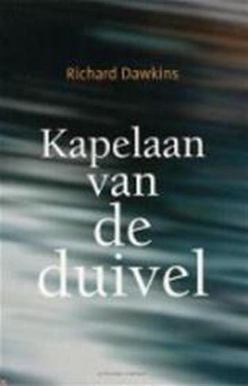 Kapelaan van de duivel 9789025417642 Richard Dawkins, Boeken, Verzenden, Gelezen, Richard Dawkins