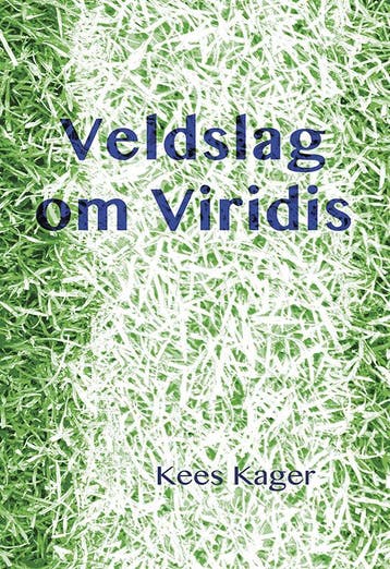 Veldslag om Viridis 9789089547064 Kees Kager, Verzenden, Kees Kager