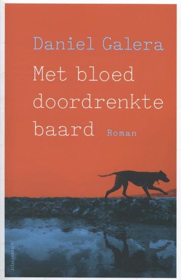 Met bloed doordrenkte baard 9789025442262 Daniel Galera, Verzenden, Daniel Galera