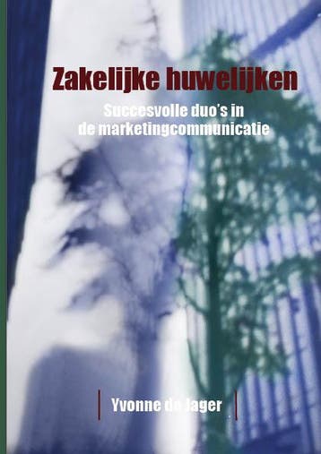 Zakelijke Huwelijken (paperback) 9789090335582, Verzenden, Gelezen, Yvonne de Jager