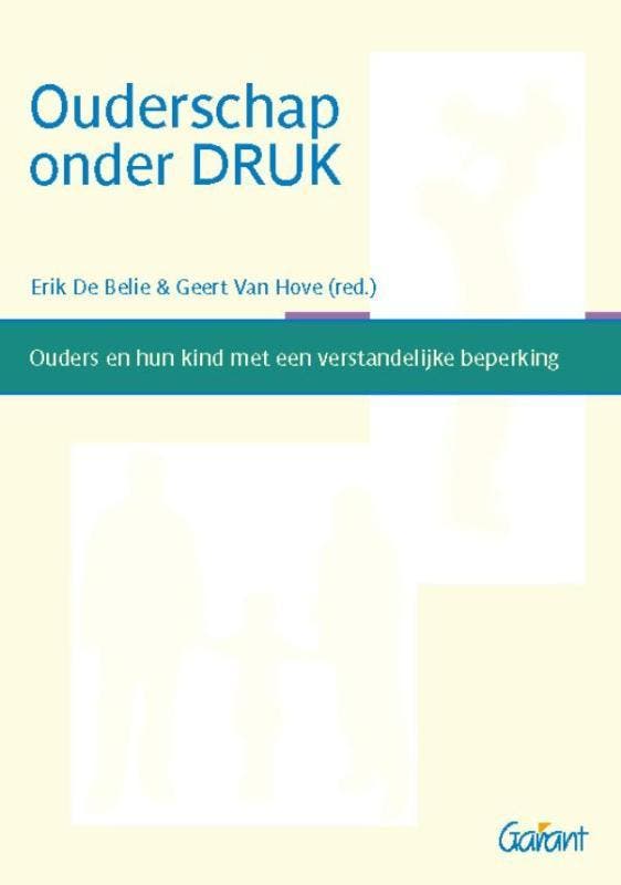 Ouderschap onder druk 9789044116748 Geert Van Hove, Boeken, Studieboeken en Cursussen, Gelezen, Verzenden