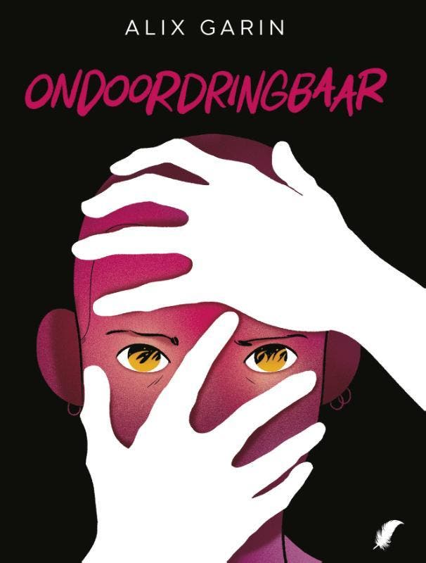 Ondoordringbaar | Alix Garin | Nieuw, Boeken, Overige Boeken, Nieuw, Verzenden