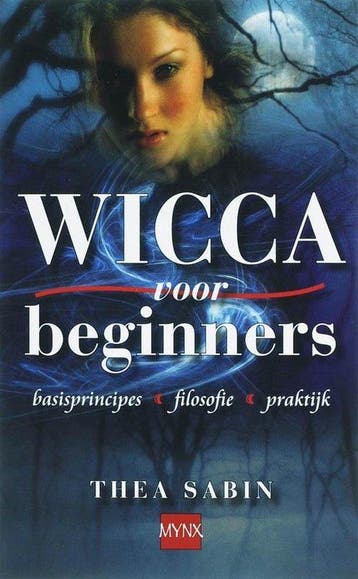 Wicca voor beginners - Thea Sabin - 9789022547656 - Paperbac, Verzenden, Nieuw