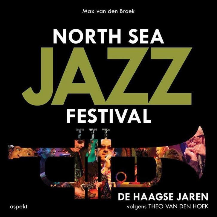 North Sea Jazz Festival 9789463388672 Max van den Broek, Boeken, Muziek, Gelezen, Verzenden