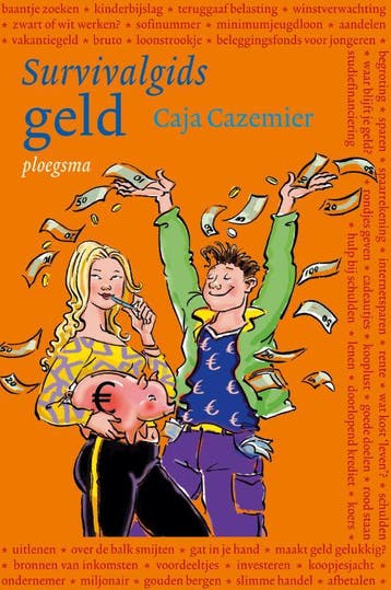 Survivalgids geld / Ploegsma kinder- & jeugdboeken, Verzenden, Caja Cazemier