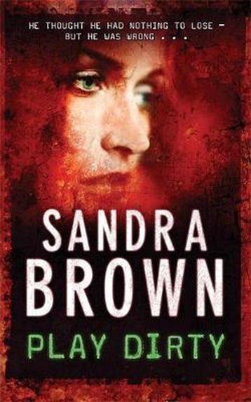 Play Dirty 9780340923627 Sandra Brown, Verzenden, Sandra Brown