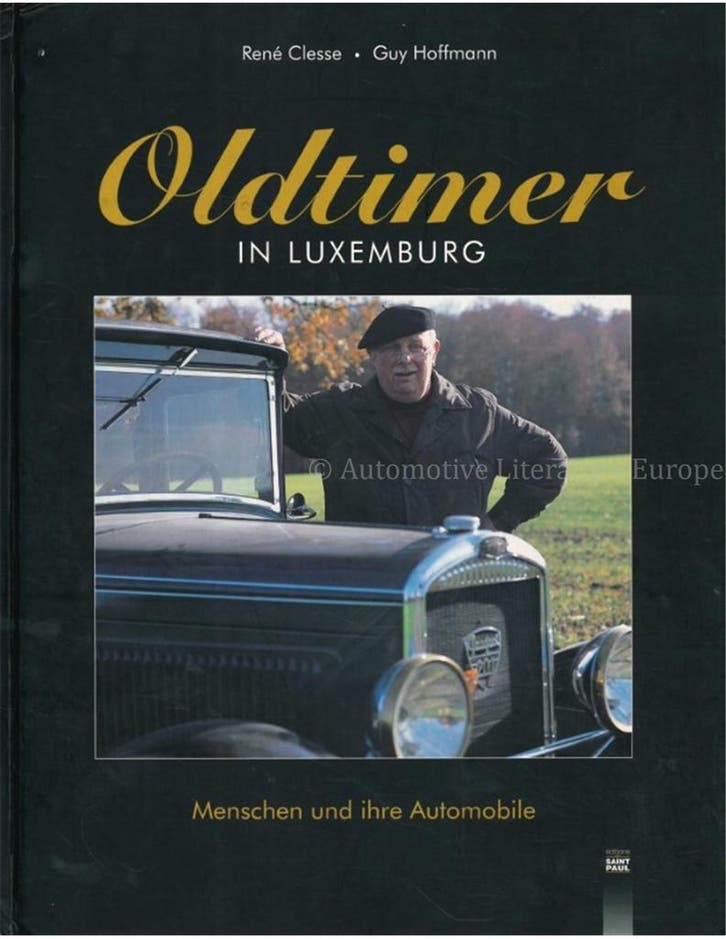 OLDTIMER IN LUXEMBURG, MENSCHEN UND IHRE AUTOMOBILE, Boeken, Auto's | Folders en Tijdschriften, Ophalen of Verzenden
