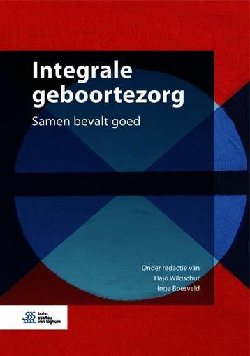 Integrale geboortezorg 9789036822015, Boeken, Studieboeken en Cursussen, Verzenden, Gelezen