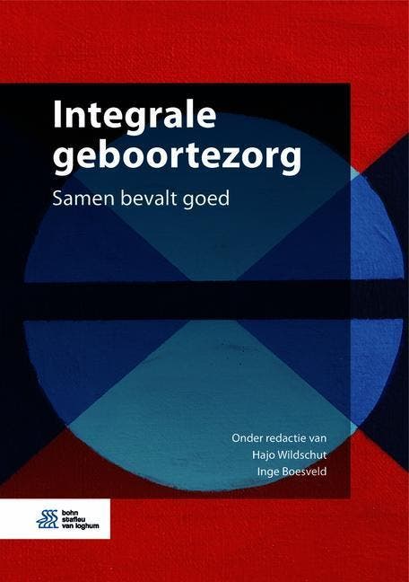 Integrale geboortezorg 9789036822015, Boeken, Wetenschap, Gelezen, Verzenden