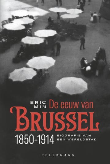 De Eeuw Van Brussel | Eric Min | Nieuw, Verzenden, Nieuw, Eric Min