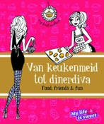 Van keukenmeid tot dinerdiva / My life is sweet, Boeken, Verzenden, Zo goed als nieuw, My life is sweet