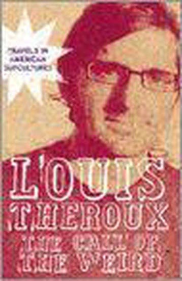 Call of the Weird 9781405049504 Louis Theroux, Verzenden, Gelezen, Louis Theroux