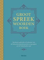 Groot spreekwoordenboek 9789044746990, Boeken, Verzenden, Zo goed als nieuw