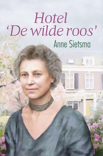 Hotel de wilde roos / VCL-Serie 9789059777248 Anne Sietsma, Verzenden, Anne Sietsma