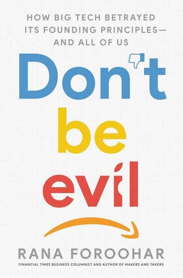 Dont Be Evil 9780593137444 Rana Foroohar, Verzenden, Rana Foroohar