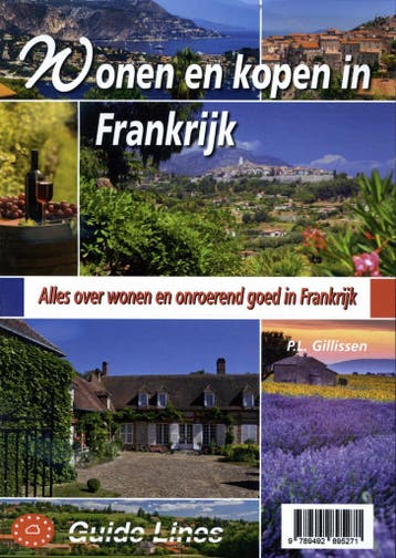 Wonen en kopen in Frankrijk / Wonen en kopen in, Verzenden, Gelezen, Peter Gillissen