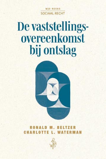 De Vaststellingsovereenkomst Bij Ontslag | Nieuw, Verzenden, Nieuw, Ronald M. Beltzer; Charlotte L. Waterman