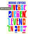 Diverse dieren, levend en dood 9789044524666 Marina Lewycka, Verzenden, Zo goed als nieuw, Marina Lewycka