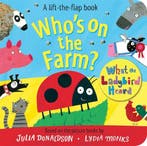 What The Ladybird Heard Flap Book 9781509815876, Verzenden, Gelezen, Julia Donaldson