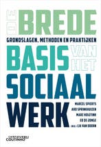 De brede basis van het sociaal werk 9789046908143, Verzenden, Marcel Spierts