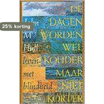 DAGEN WORDEN KOUDER MAAR NIET KORTE 9789022980200 Hull, Verzenden, Hull