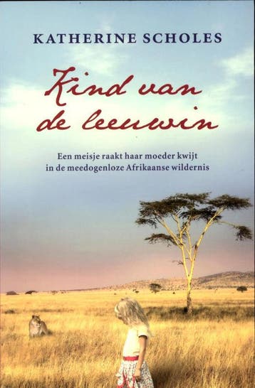 Kind van de leeuwin 9789032512750 Katherine Scholes, Verzenden, Gelezen, Katherine Scholes