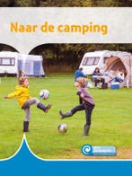 Naar de camping / Mini-informatie / 473 9789086647705, Verzenden, Gelezen, Anneriek van Heugten