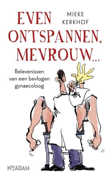 Even ontspannen, mevrouw 9789046816486 Mieke Kerkhof, Verzenden, Mieke Kerkhof