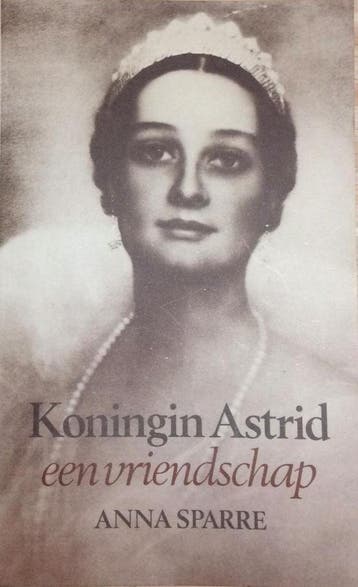 Koningin Astrid 9789052403243 A. Sparre, Verzenden, A. Sparre