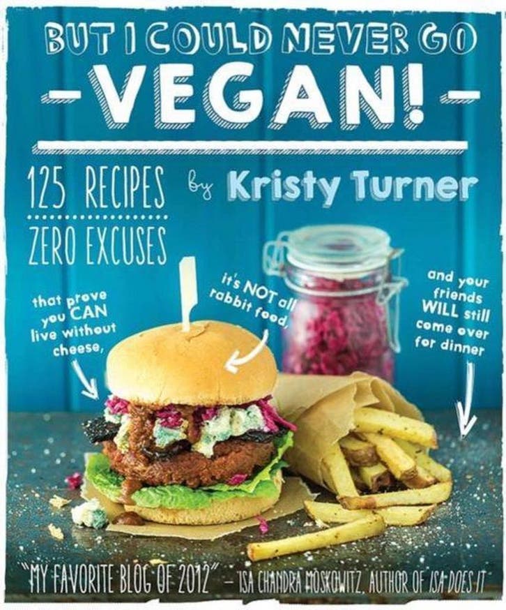 But I Could Never Go Vegan 9781615192106 Kristy Turner, Boeken, Taal | Engels, Gelezen, Verzenden