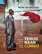 Terug naar Congo 9789020992953 Marc Reynebeau, Verzenden, Gelezen, Marc Reynebeau