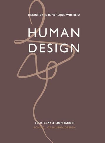 Human Design | Ellis Clay; Lion Jacobi | Nieuw, Boeken, Verzenden, Nieuw, Ellis Clay; Lion Jacobi