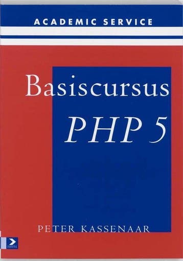 Basiscursus PHP 5 - Kassenaar, Boeken, Studieboeken en Cursussen, Verzenden, Nieuw