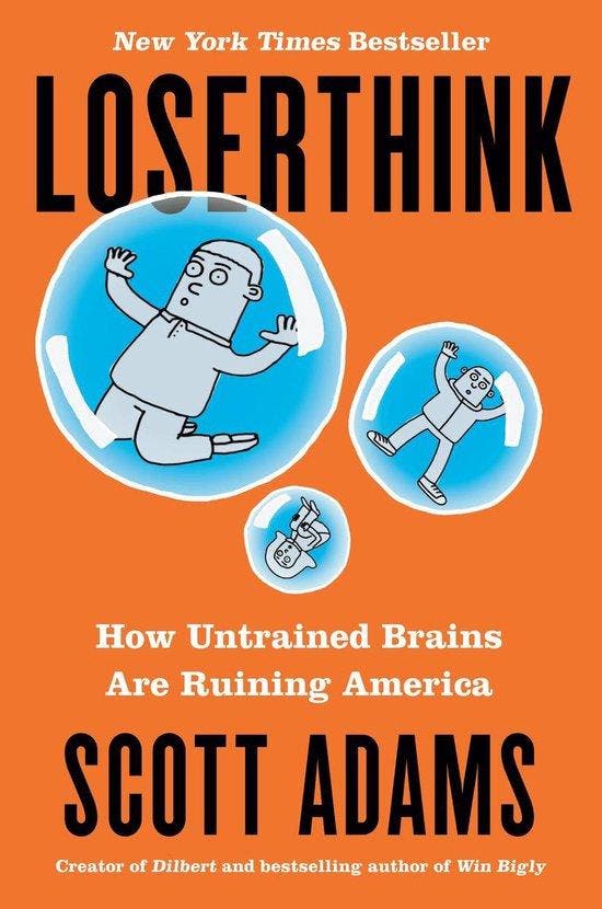 Loserthink 9780593083529 Scott Adams, Boeken, Taal | Engels, Zo goed als nieuw, Verzenden