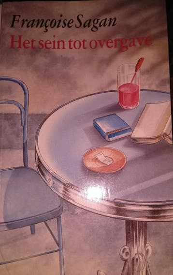Het sein tot overgave 9789022978900 Françoise Sagan, Verzenden, Françoise Sagan
