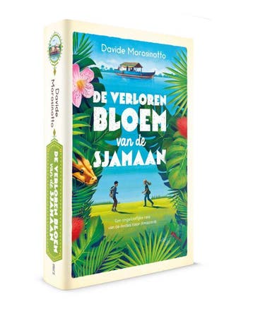 De verloren bloem van de sjamaan 9789059247895, Verzenden, Davide Morosinotto