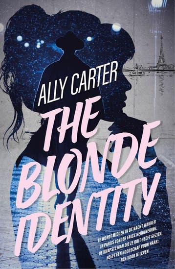 The blonde identity / Blonde identity / 1 9789464822946, Boeken, Verzenden, Gelezen, Ally Carter