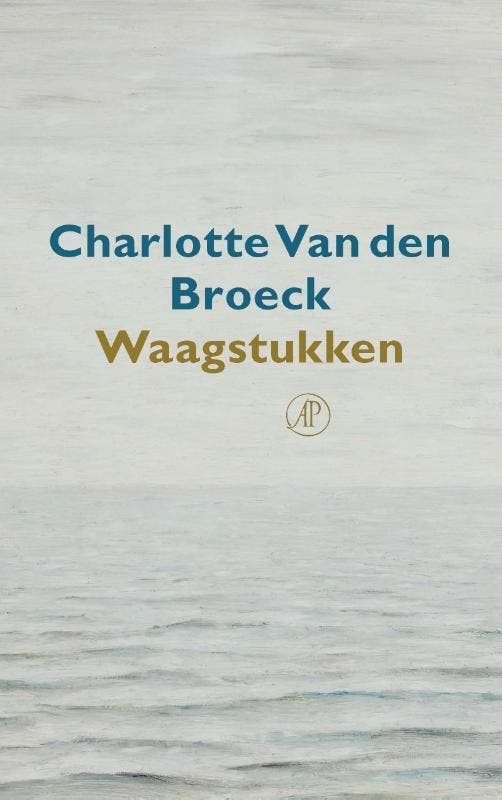 Waagstukken 9789029539661 Charlotte Van den Broeck, Boeken, Literatuur, Gelezen, Verzenden