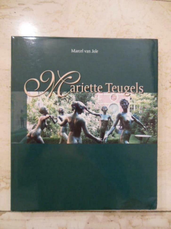 Mariette Teugels 9789075463651 M. van Jole, Boeken, Kunst en Cultuur | Beeldend, Gelezen, Verzenden