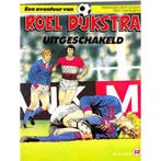 Uitgeschakeld / Een avontuur van Roel Dijkstra / 13, Boeken, Verzenden, Gelezen, Jaap Bubenik