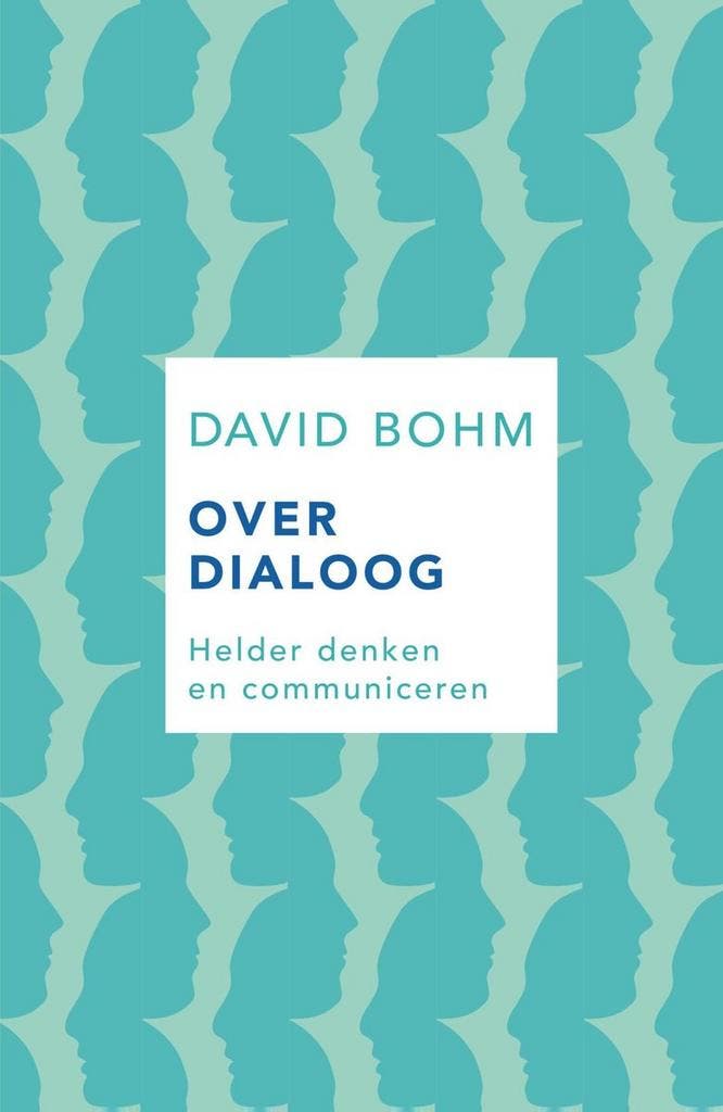 Over dialoog - David Bohm - 9789025906283 - Paperback, Boeken, Filosofie, Verzenden